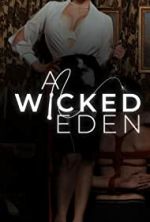 Watch A Wicked Eden Soap2day