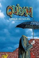 Watch Cirque du Soleil: Quidam Soap2day