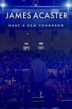 Watch James Acaster: Make a New Tomorrow (Short 2021) Soap2day