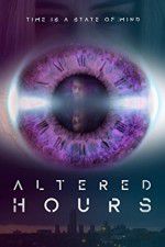 Watch Altered Hours Soap2day