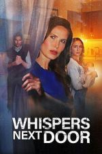 Watch Whispers Next Door Soap2day