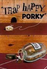Watch Trap Happy Porky (Short 1945) Soap2day
