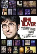 Watch John Oliver: Terrifying Times Soap2day