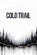 Watch Cold Trail Soap2day