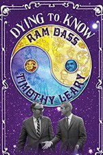 Watch Dying to Know: Ram Dass & Timothy Leary Soap2day