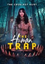 Watch The Human Trap Soap2day