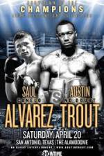 Watch Austin Trout and Saul ‘Canelo’ Alvarez Soap2day