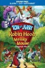 Watch Tom and Jerry Robin Hood and His Merry Mouse Soap2day