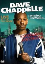 Watch Dave Chappelle: For What It\'s Worth Soap2day