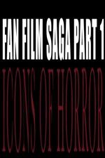 Watch Fan Film Saga Part 1: Icons of Horror Soap2day