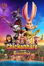 Watch Chickenhare and the Secret of the Groundhog Soap2day