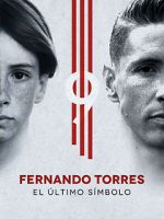Watch Fernando Torres: El Último Símbolo Soap2day