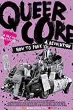 Watch Queercore: How To Punk A Revolution Soap2day