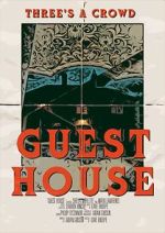 Watch Guest House (Short 2019) Soap2day