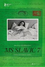 Watch MS Slavic 7 Soap2day