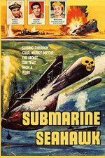 Watch Submarine Seahawk Soap2day