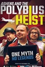 Watch Ashens and the Polybius Heist Soap2day