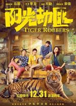 Watch Tiger Robbers Soap2day