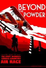 Watch Beyond the Powder: The Legacy of the First Women\'s Cross-Country Air Race Soap2day