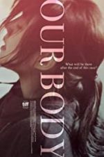 Watch Our Body Soap2day