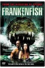 Watch Frankenfish Soap2day
