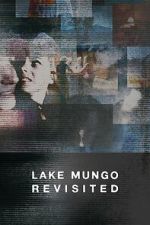 Watch Lake Mungo Revisited Soap2day