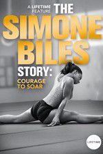 Watch The Simone Biles Story: Courage to Soar Soap2day