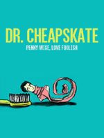 Watch Dr. Cheapskate Soap2day