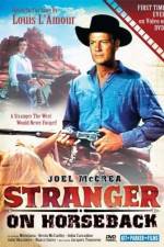 Watch Stranger on Horseback Soap2day