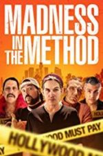 Watch Madness in the Method Soap2day