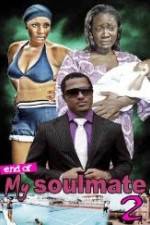 Watch End Of Soul Mate 2 Soap2day