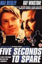 Watch Five Seconds to Spare Soap2day