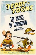 Watch The Mouse of Tomorrow (Short 1942) Soap2day