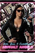 Watch Asphalt Angels Soap2day