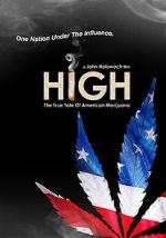Watch High: The True Tale of American Marijuana Soap2day