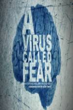 Watch A Virus Called Fear Soap2day