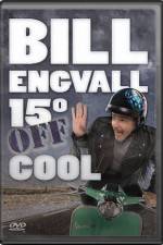 Watch Bill Engvall 15 Degrees Off Cool Soap2day