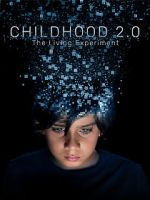 Watch Childhood 2.0 Soap2day