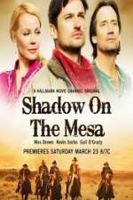 Watch Shadow on the Mesa Soap2day