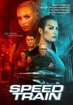 Watch Speed Train Soap2day