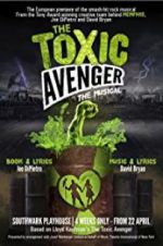 Watch The Toxic Avenger: The Musical Soap2day