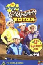 Watch The Wiggles Cold Spaghetti Western Soap2day