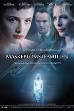 Watch Maskeblomstfamilien Soap2day
