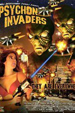 Watch Psychon Invaders Soap2day