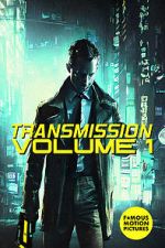 Watch Transmission: Volume 1 Soap2day