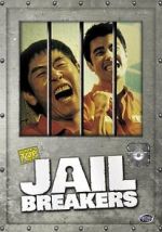 Watch Jail Breakers Soap2day