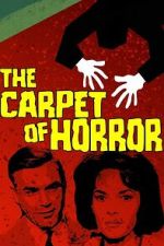 Watch The Carpet of Horror Soap2day