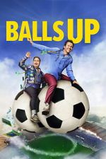 Watch Balls Up Soap2day