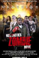 Watch Not Another Zombie Movie....About the Living Dead Soap2day