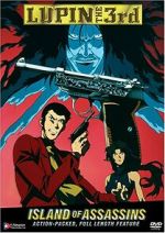 Watch Lupin III: Island of Assassins Soap2day